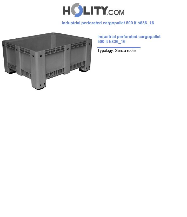 Industrial perforated cargopallet 500 lt h836_16