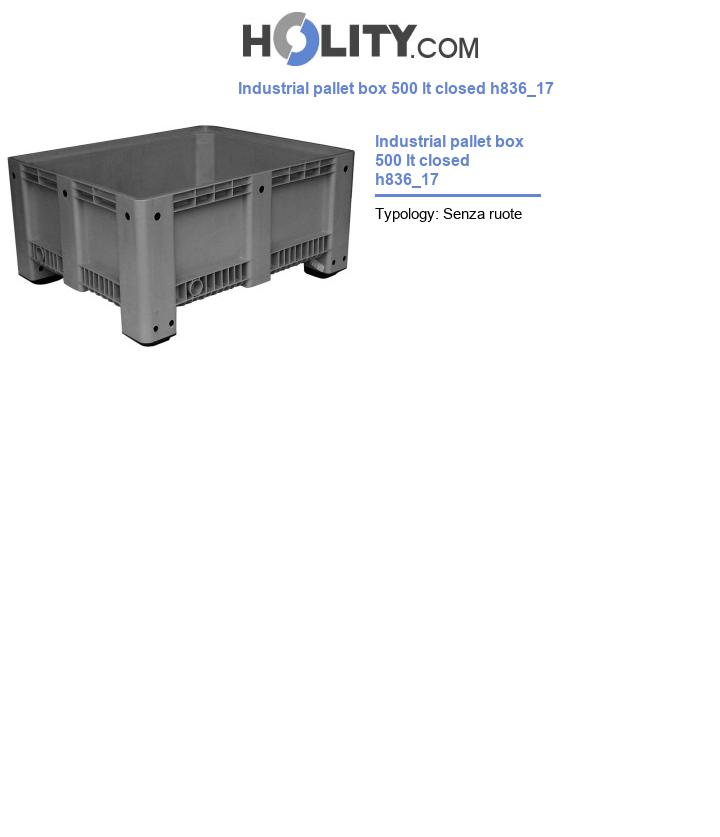 Industrial pallet box 500 lt closed h836_17