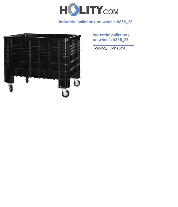 Industrial pallet box on wheels h836_28