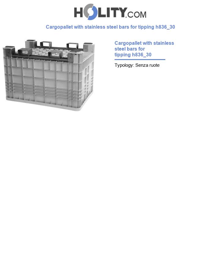 Cargopallet with stainless steel bars for tipping h836_30