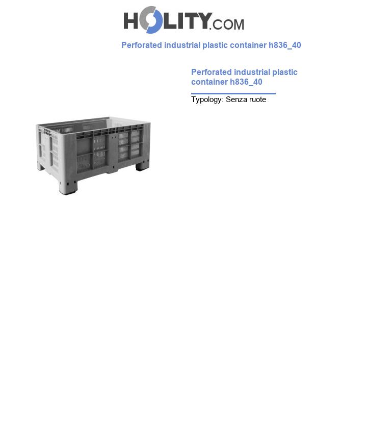 Perforated industrial plastic container h836_40
