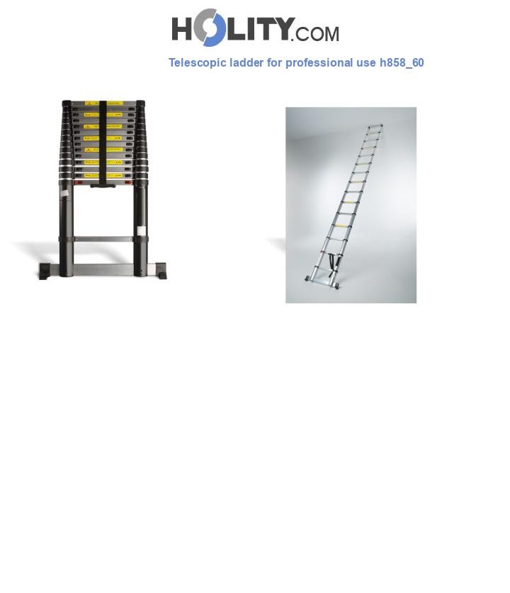 Telescopic ladder for professional use h858_60