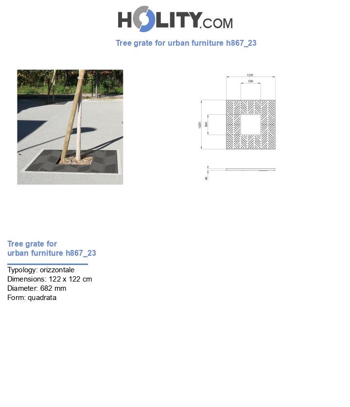 Tree grate for urban furniture h867_23