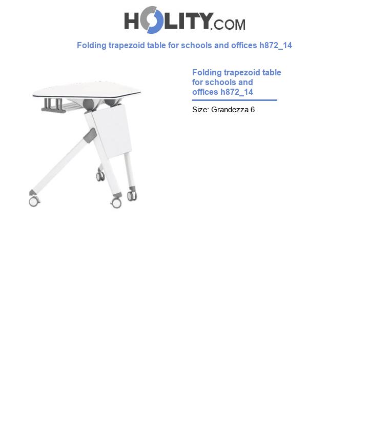 Folding trapezoid table for schools and offices h872_14