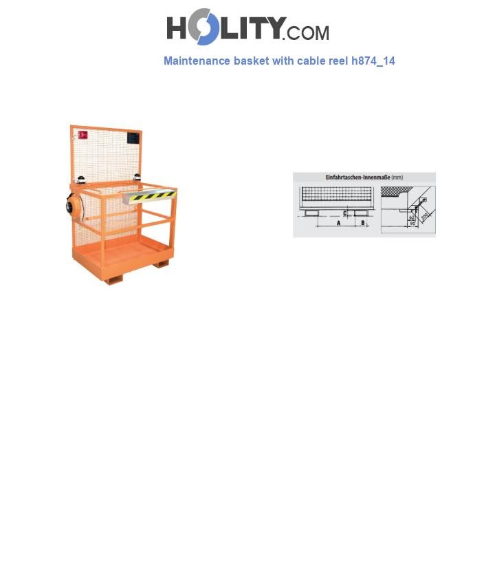 Maintenance basket with cable reel h874_14