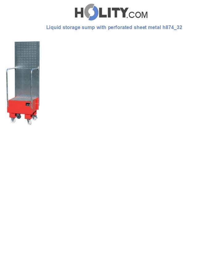 Liquid storage sump with perforated sheet metal h874_32