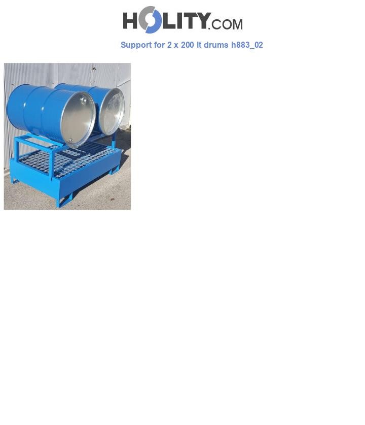 Support for 2 x 200 lt drums h883_02