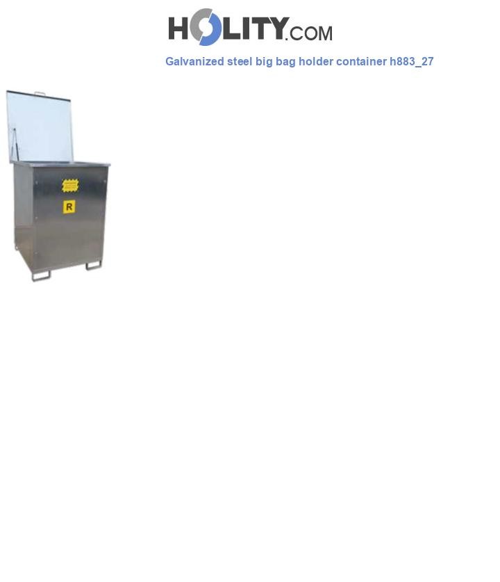 Galvanized steel big bag holder container h883_27