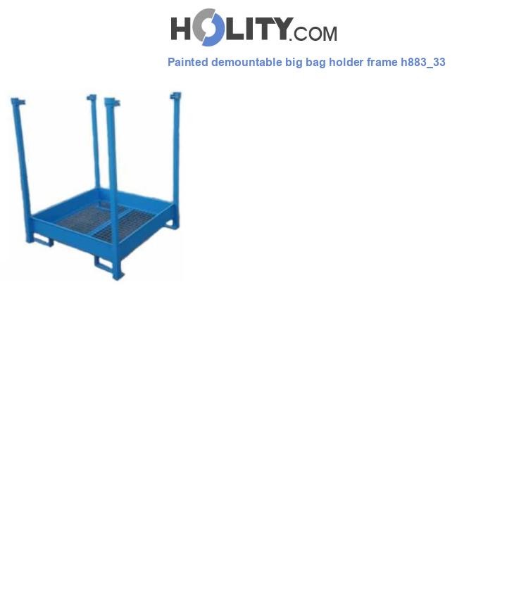 Painted demountable big bag holder frame h883_33