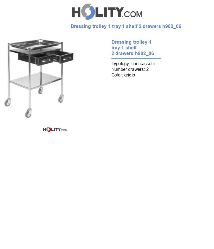 Dressing trolley 1 tray 1 shelf 2 drawers h902_06