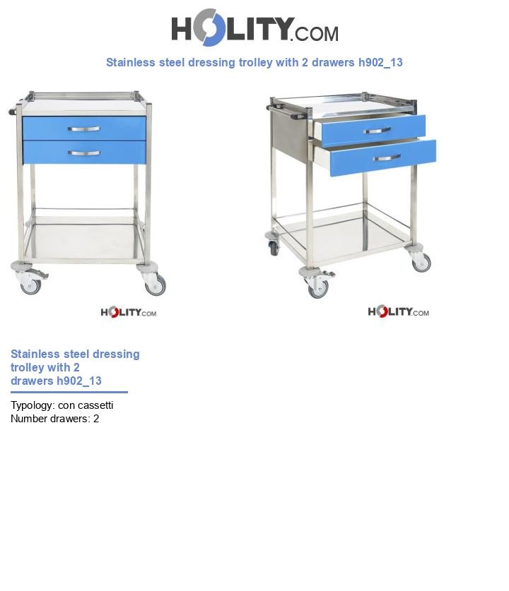 Stainless steel dressing trolley with 2 drawers h902_13