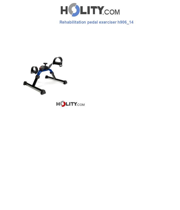Rehabilitation pedal exerciser h906_14