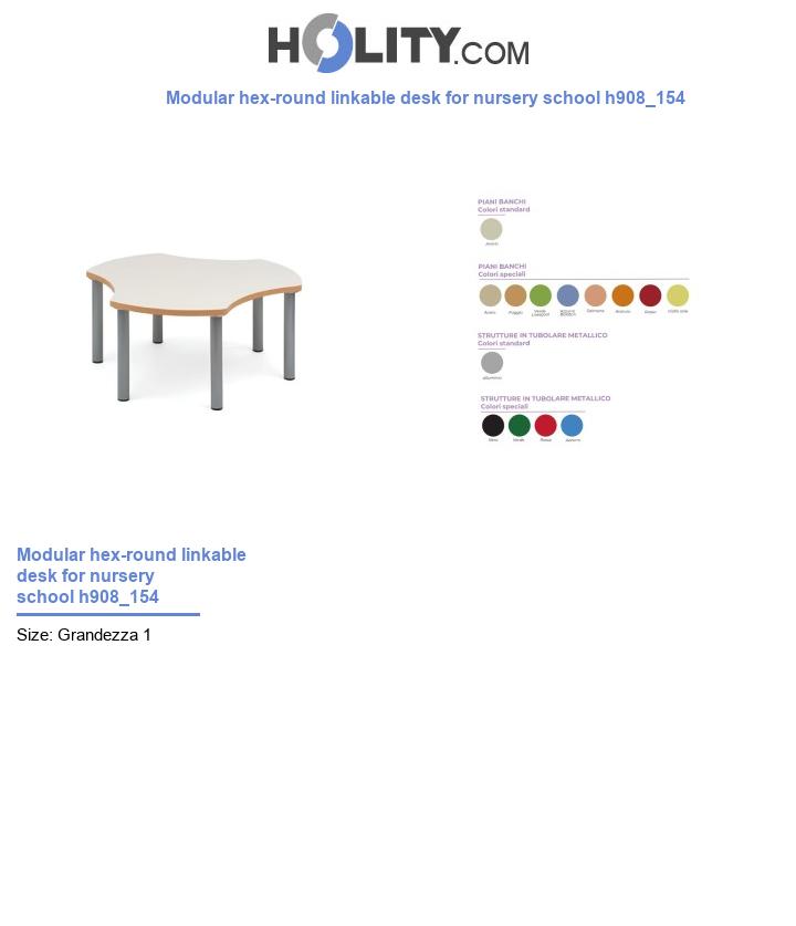 Modular hex-round linkable desk for nursery school h908_154