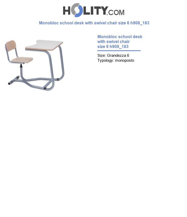 Monobloc school desk with swivel chair size 6 h908_183
