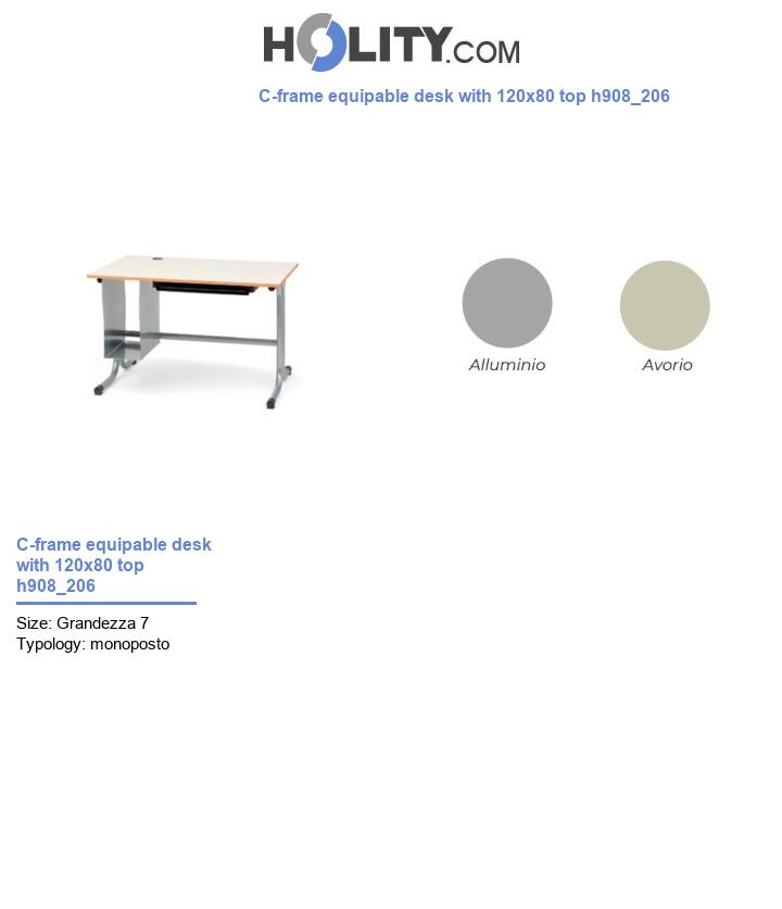 C-frame equipable desk with 120x80 top h908_206