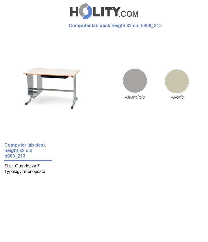 Computer lab desk height 82 cm h908_213