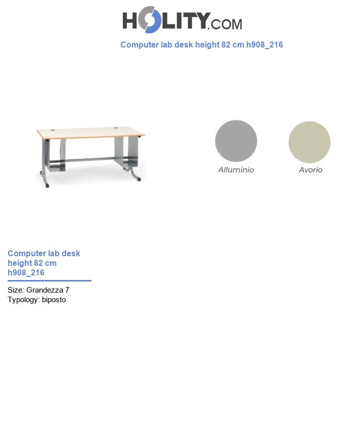 Computer lab desk height 82 cm h908_216