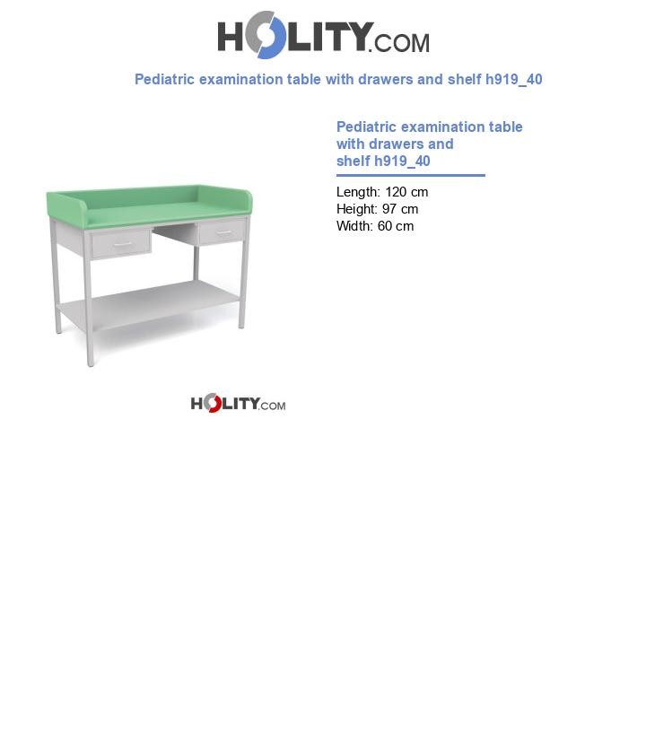 Pediatric examination table with drawers and shelf h919_40