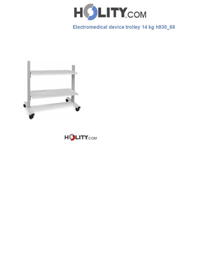 Electromedical device trolley 14 kg h930_68