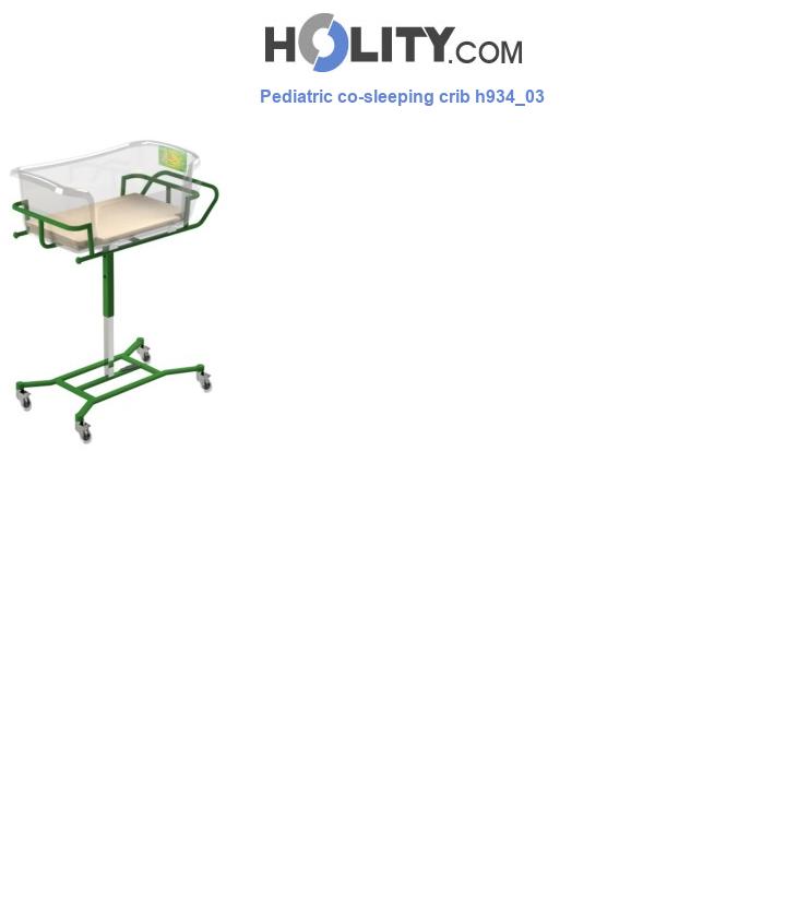 Pediatric co-sleeping crib h934_03