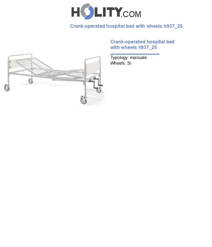Crank-operated hospital bed with wheels h937_25