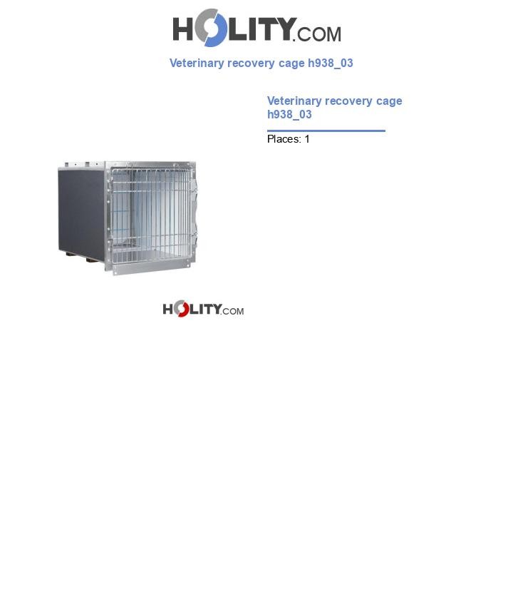 Veterinary recovery cage h938_03