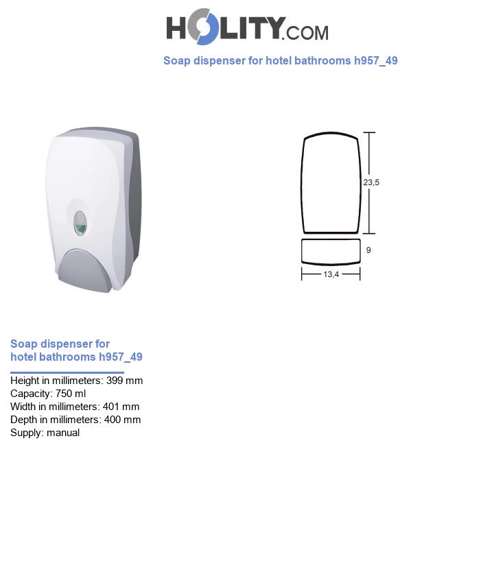 Soap dispenser for hotel bathrooms h957_49