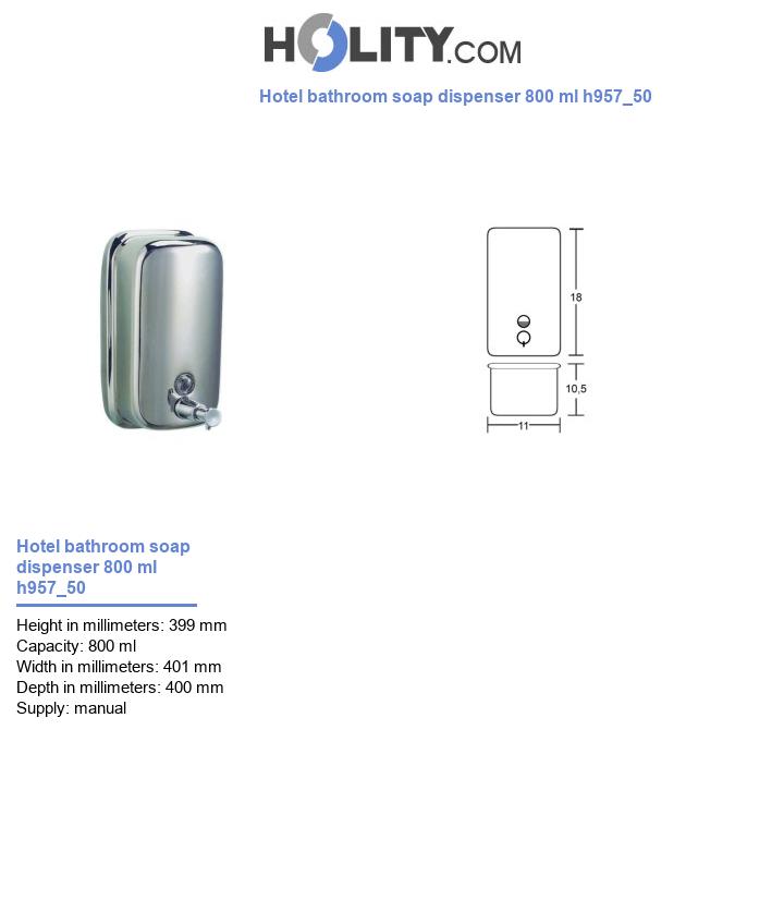 Hotel bathroom soap dispenser 800 ml h957_50