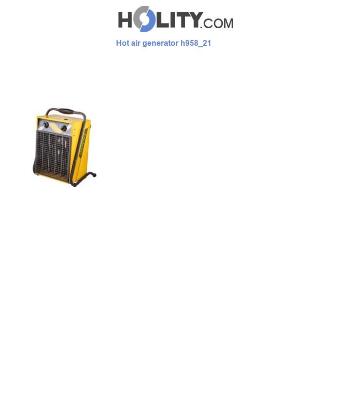 Hot air generator h958_21