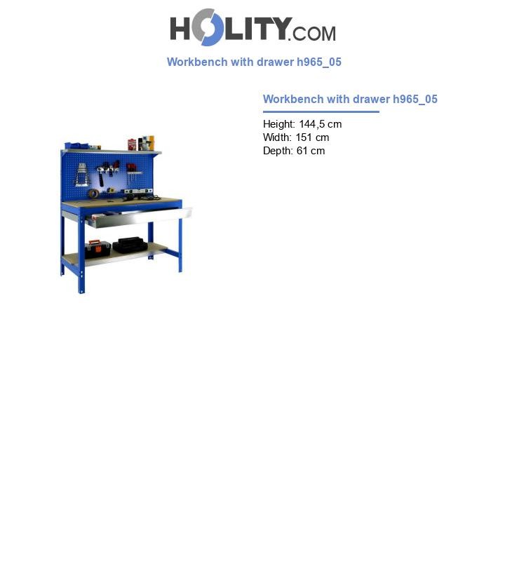 Workbench with drawer h965_05