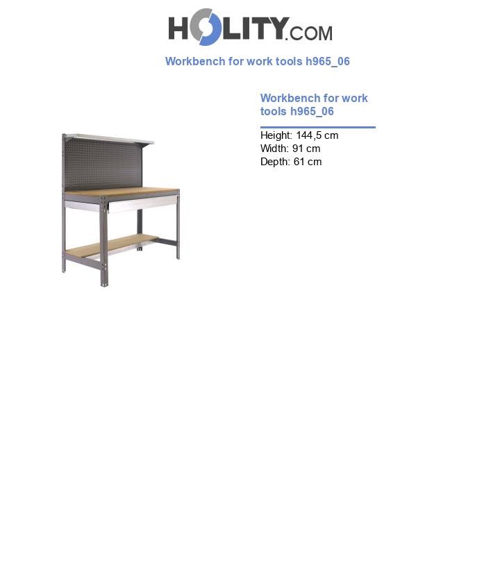 Workbench for work tools h965_06