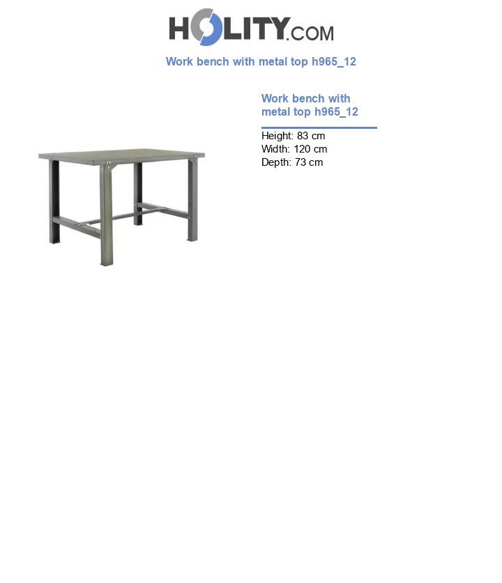 Work bench with metal top h965_12