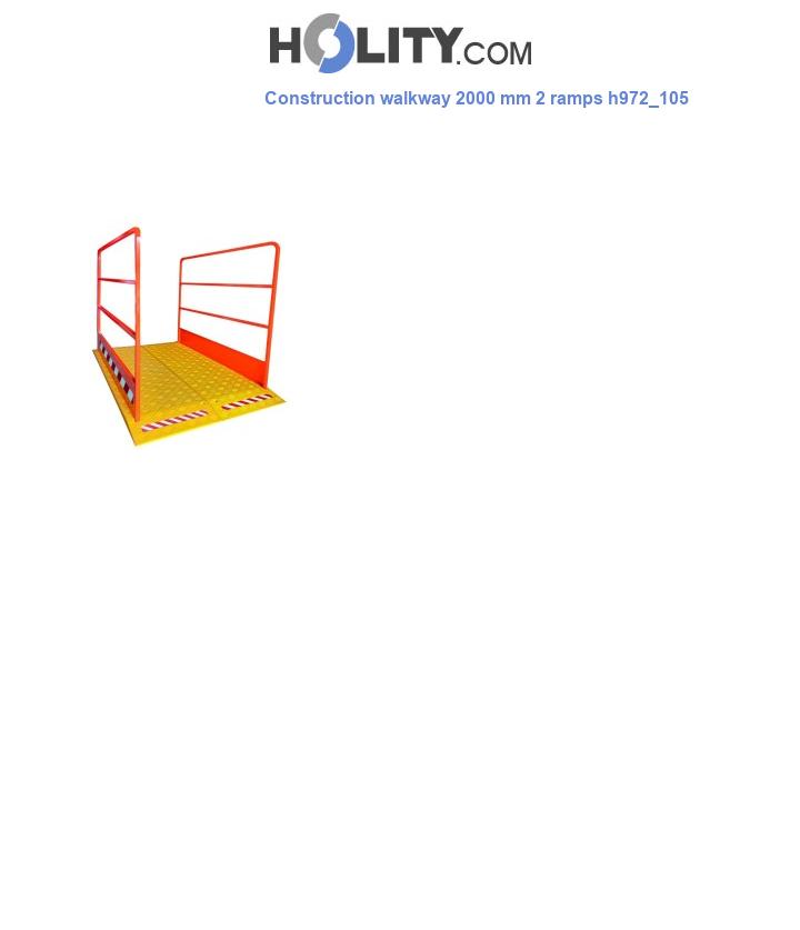 Construction walkway 2000 mm 2 ramps h972_105