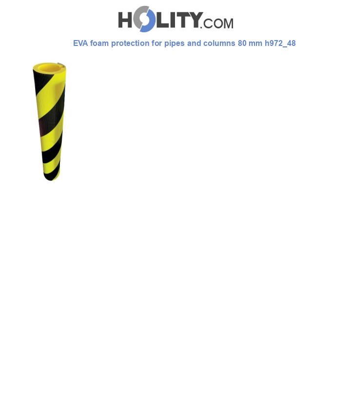 EVA foam protection for pipes and columns 80 mm h972_48