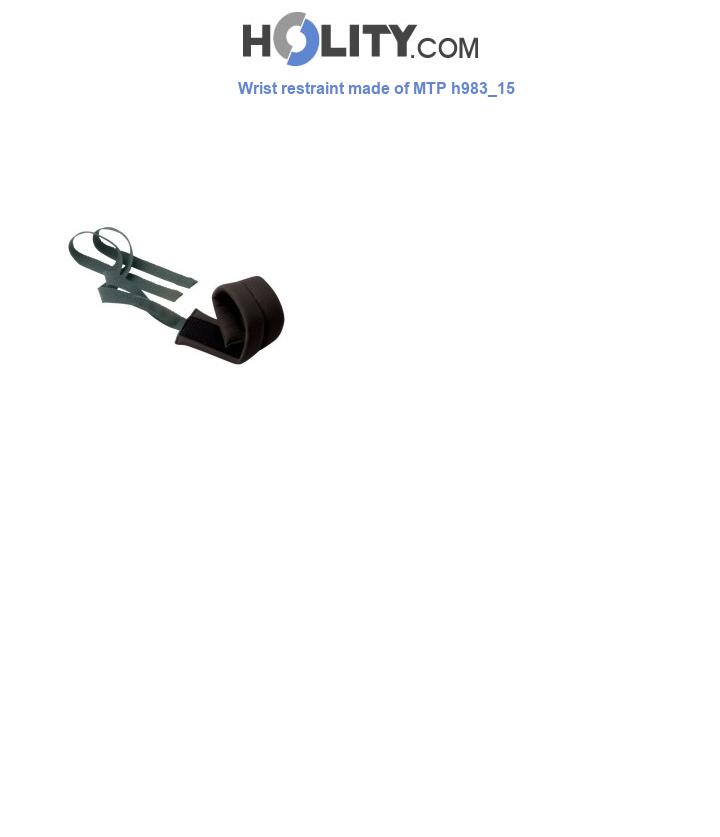 Wrist restraint made of MTP h983_15