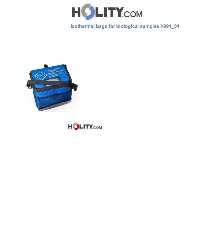 Isothermal bags for biological samples h991_01