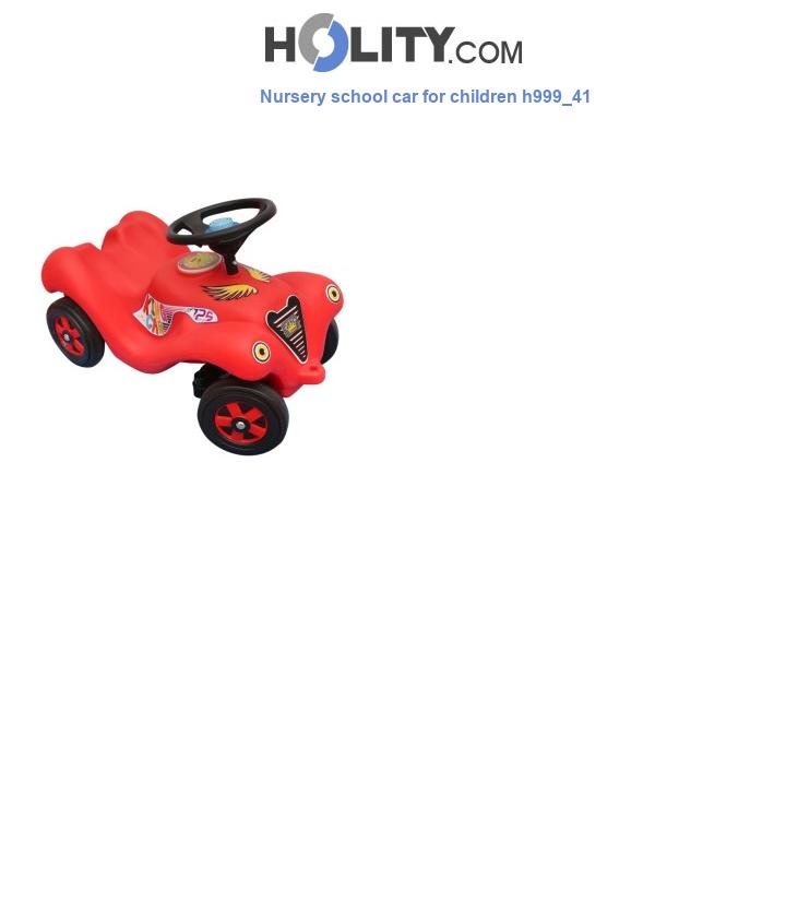 Nursery school car for children h999_41