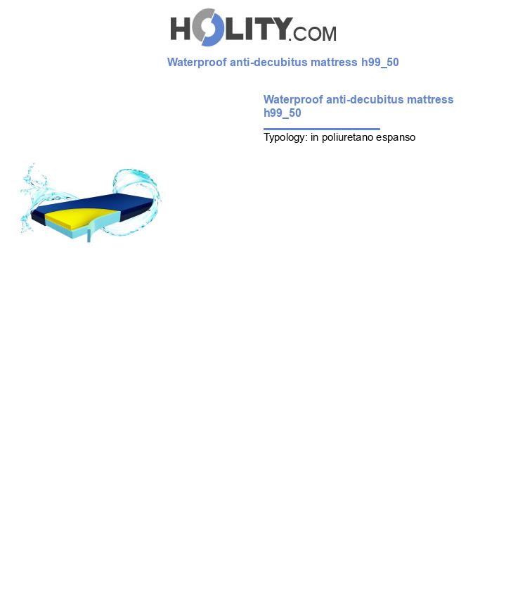 Waterproof anti-decubitus mattress h99_50